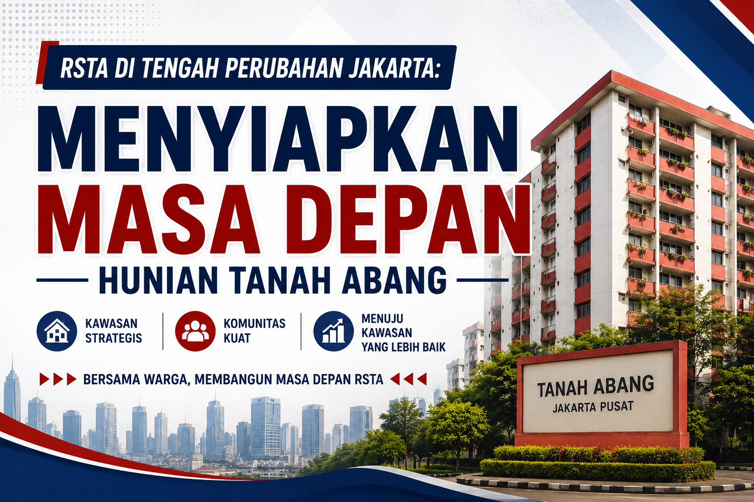 Redevelopment RSTA, Dari Rumah Susun Lama Menuju Hunian Modern dan Inklusif